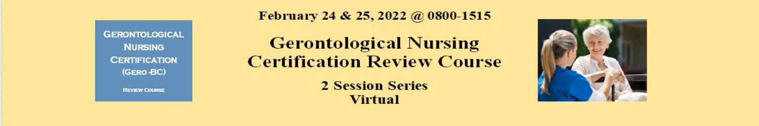 Gero Nursing Cert Review Course